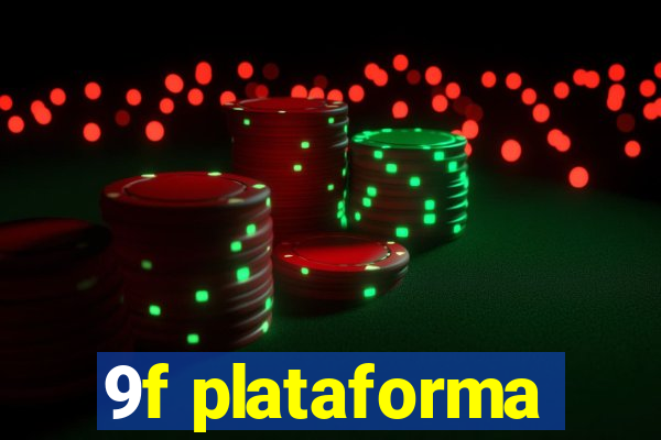 9f plataforma